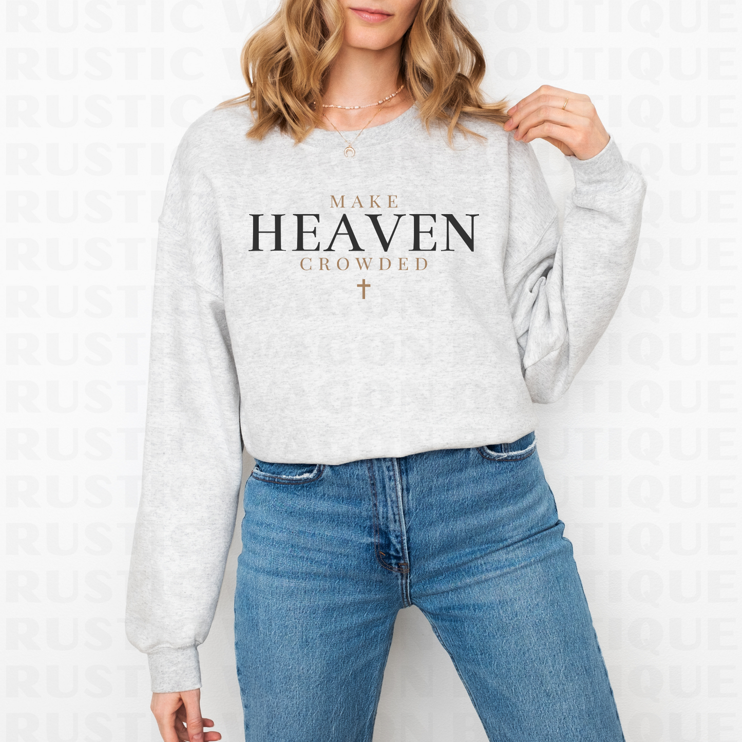 Make Heaven Crowded || Graphic Crewneck + Tee