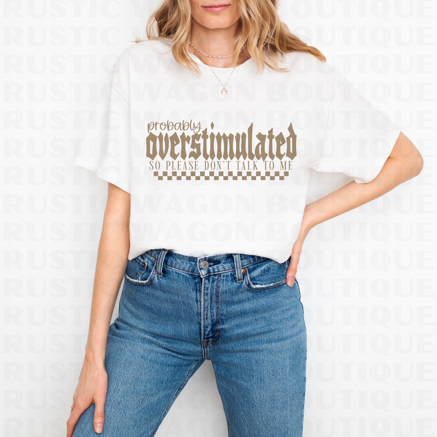 Probably Overstimulated - Tan || Graphic Crewneck + Tee